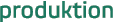 produktion